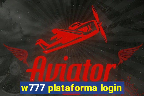 w777 plataforma login
